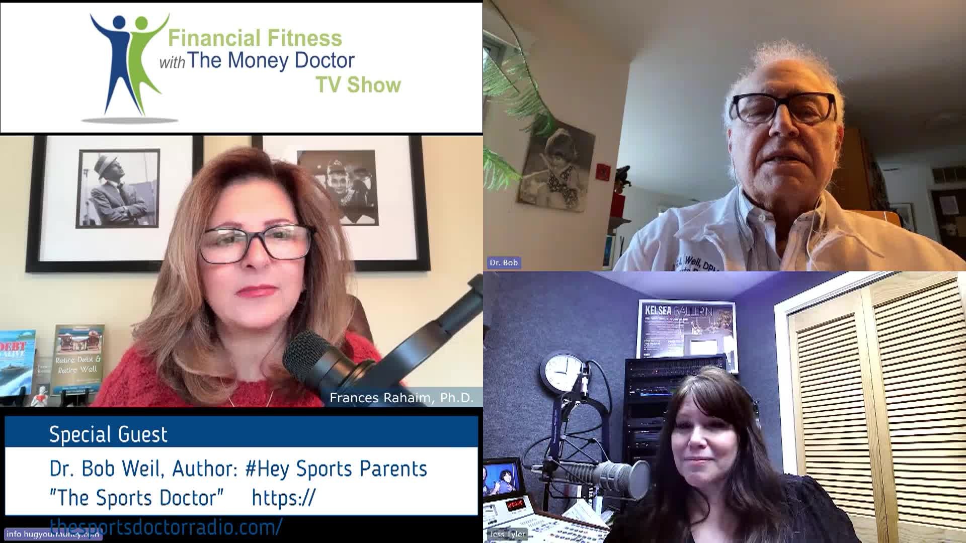 Financial Fitness with The Money Doctor: Guest, Dr. Bob Weil, The Sports Doctor