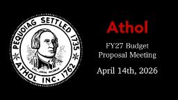 Navigate to Athol Selectboard Joint Meeting with FWAC and CPC April 14, 2026